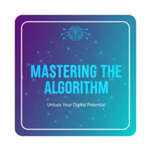 Mastering the Algorithm